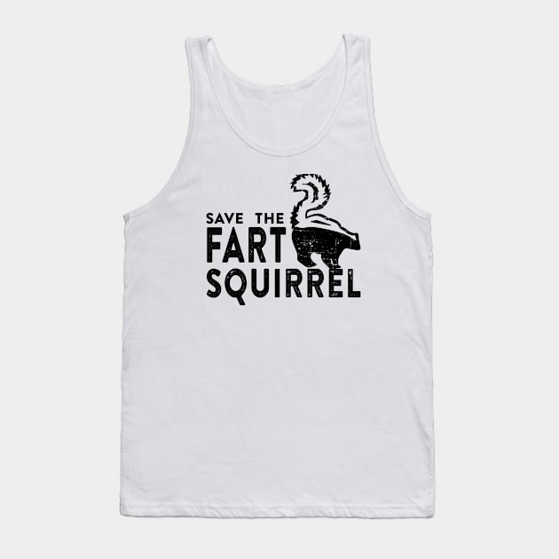 Save the Fart Squirrel Tank Top by cogwurx